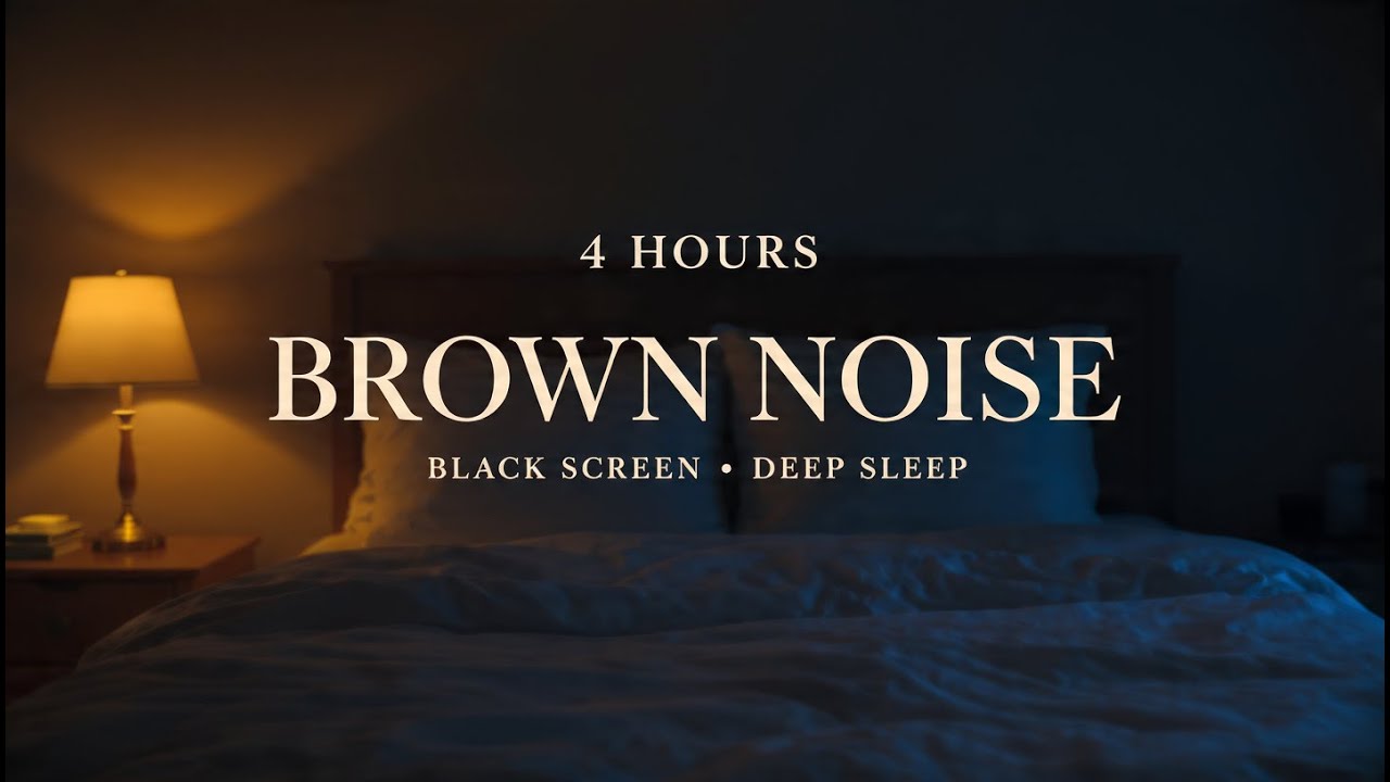 4 Hour Brown Noise – Deep Sleep & Focus (Black Screen)