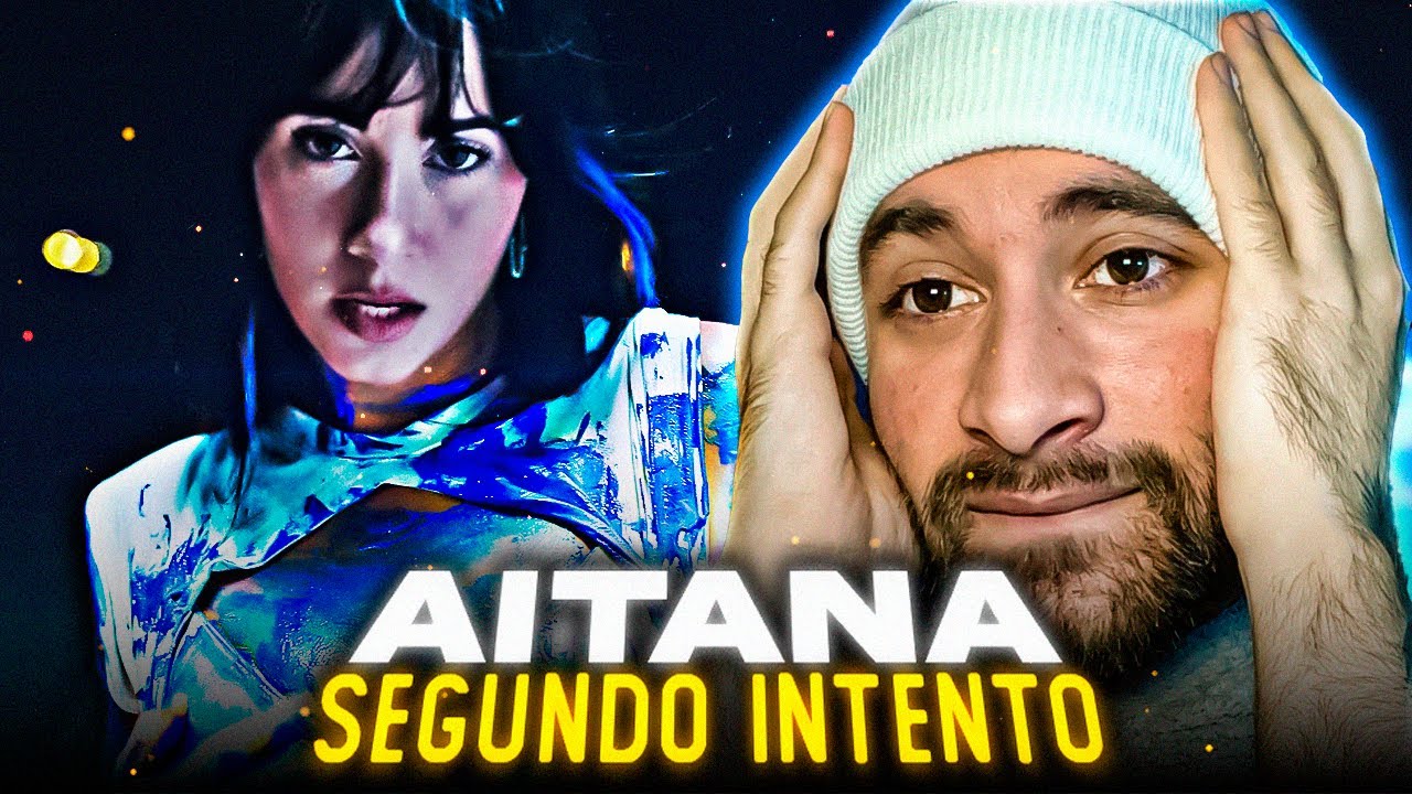 REACCION a Aitana - SEGUNDO INTENTO (Vídeo Oficial)