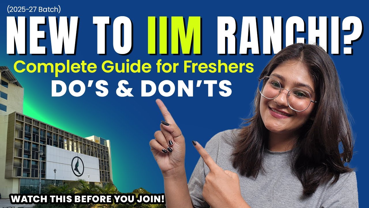 Got into IIM Ranchi? WATCH THIS First! | Ultimate IIM Guide 2025&ndash;27  #iimranchi #iim #iimlife
