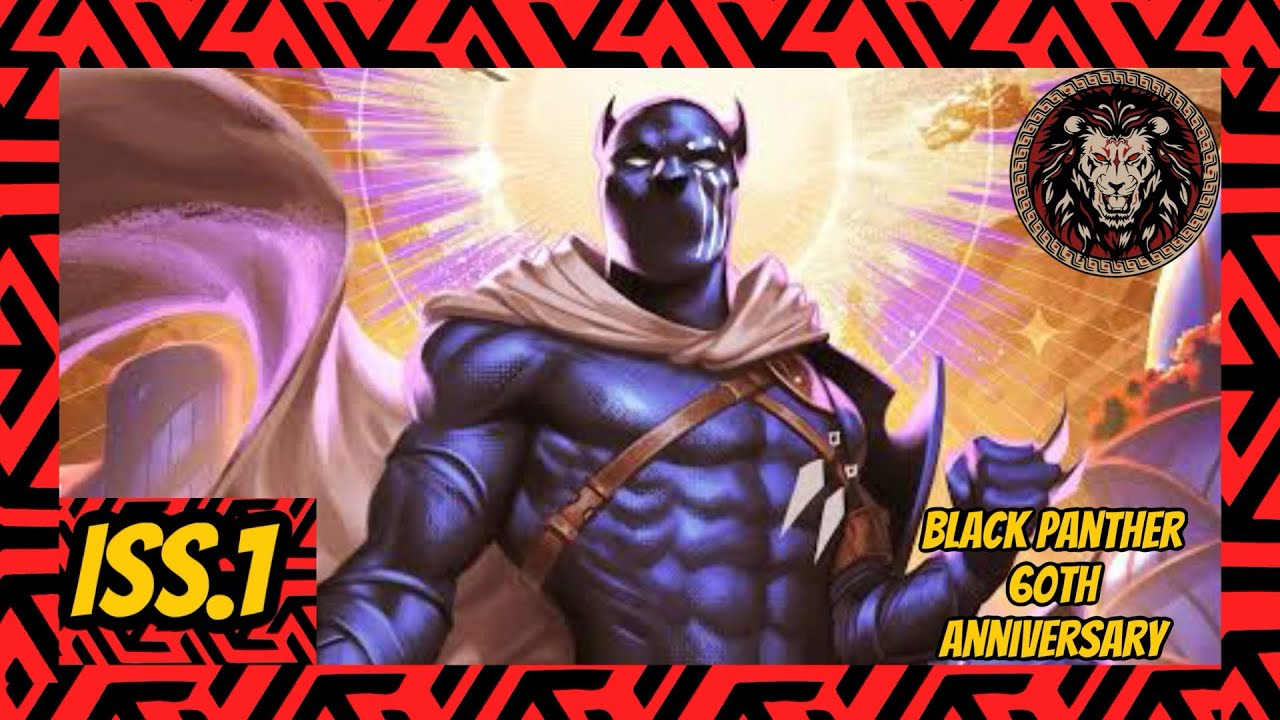 Black Panther 60th anniversary re-upload ￼