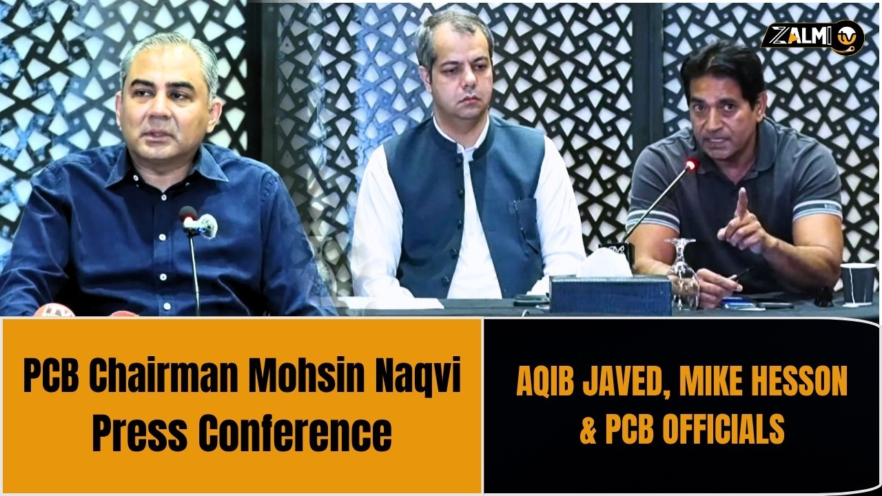 PCB Chairman Mohsin Naqvi Press Conference | Aqib Javed | Mike Hesson | Zalmi TV