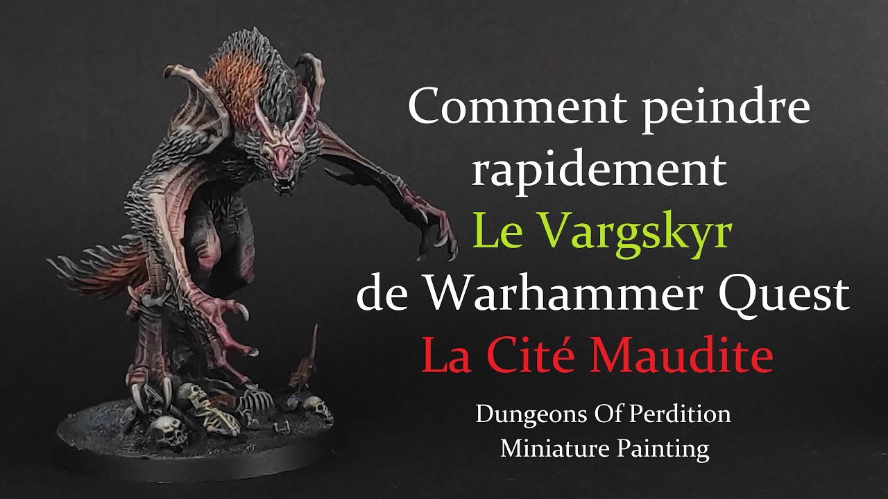 Peindre rapidement le Vargskyr de 