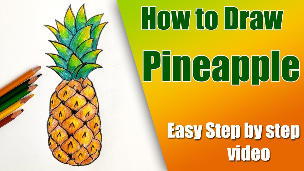 How to Draw a Pineapple Super Easy for beginners | How to Draw a PINEAPPLE Drawing Lessons for Kids