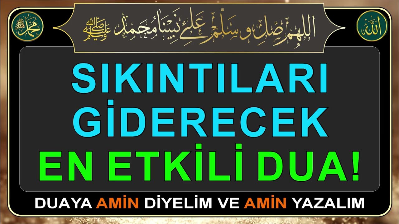 SIKINTILARI GİDERECEK EN ETKİLİ DUA!