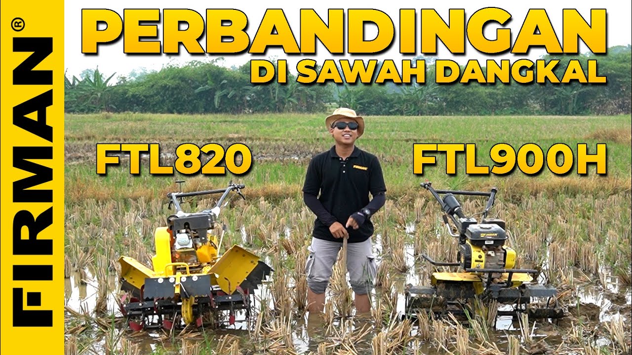 DI SAWAH DANGKAL MANA YANG LEBIH EFEKTIF? | PERBANDINGAN FTL820 VS FTL900H