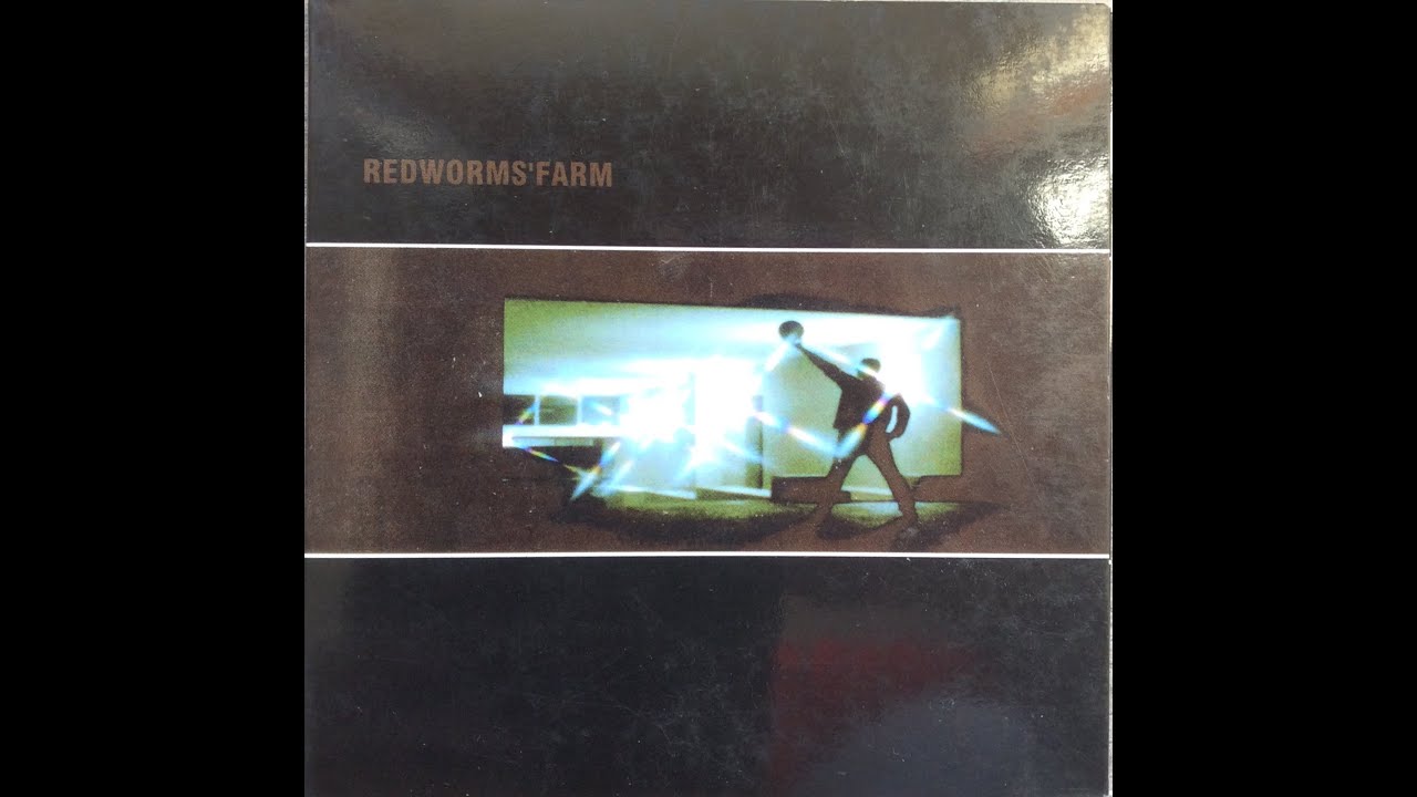 Red Worms' Farm - Redworms'farm (Halley Records 2001)