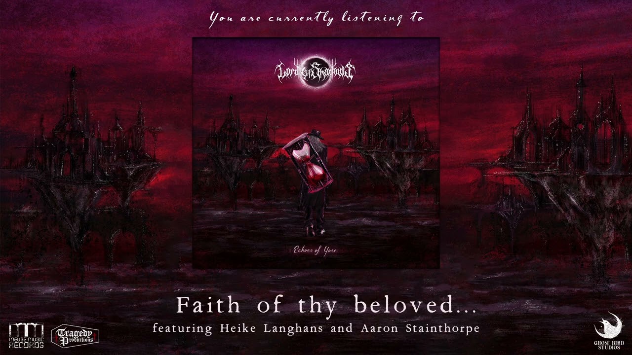 Lord of Shadows - Faith of Thy Beloved (Single) | feat. Heike Langhans & Aaron Stainthorpe