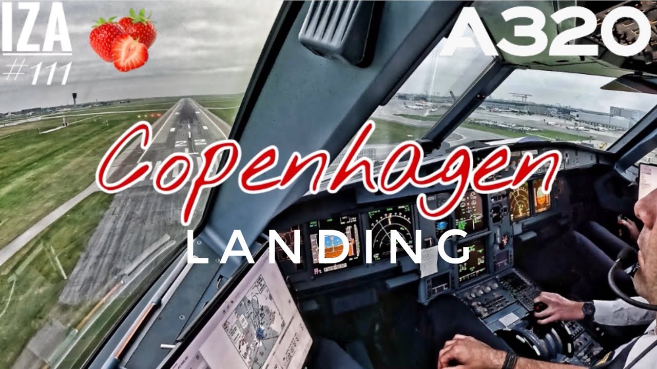 A320 CPH 🇩🇰 Копенгаген | ПОСАДКА 22L | 4K-обзор кабины | Связь с УВД и экипажем