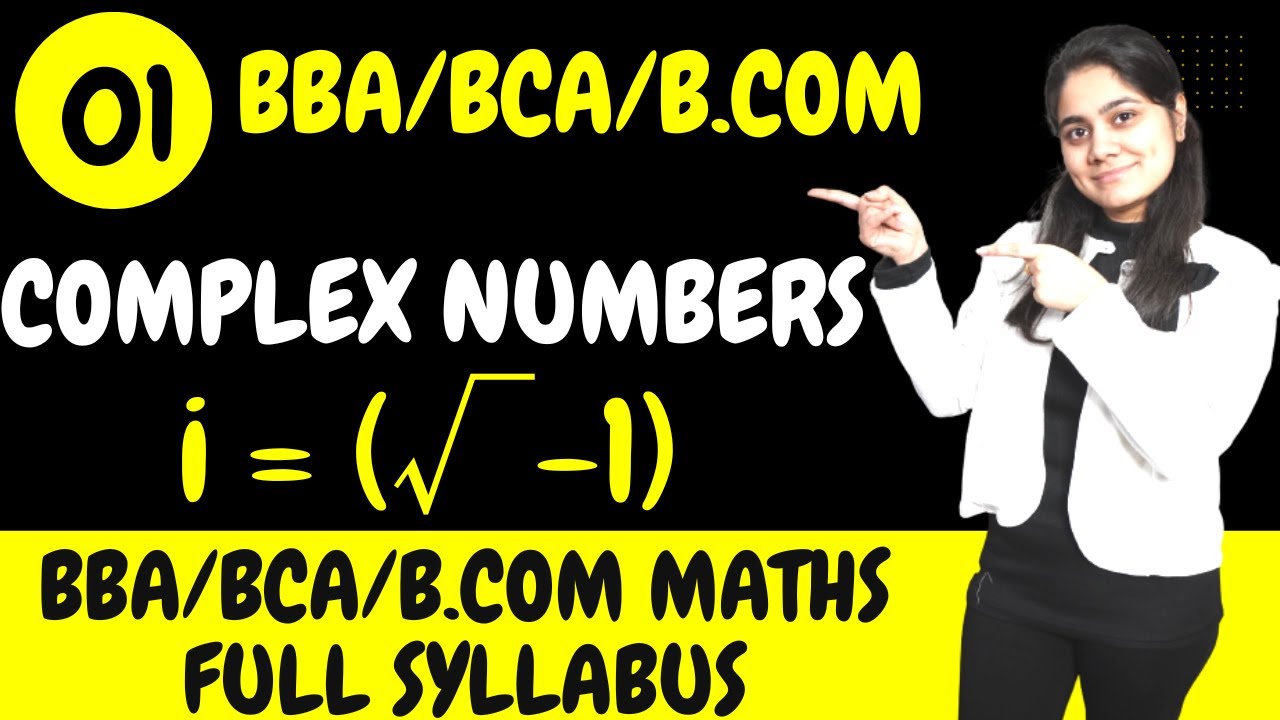 Introduction to Complex Numbers|BBA|BCA|B.COM|Dream Maths