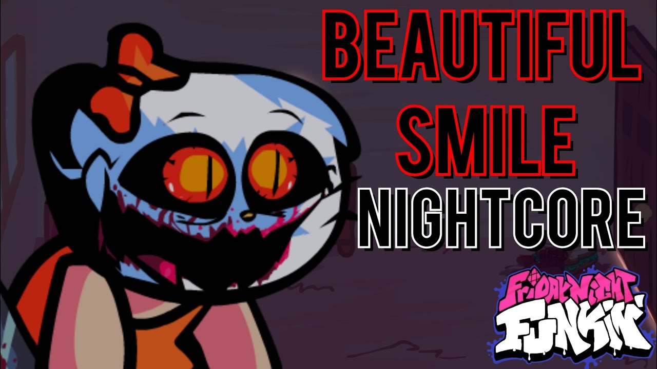 Beautiful Smile (Nightcore) | Friday Night Funkin' Vs Kitty | Hell on Kitty