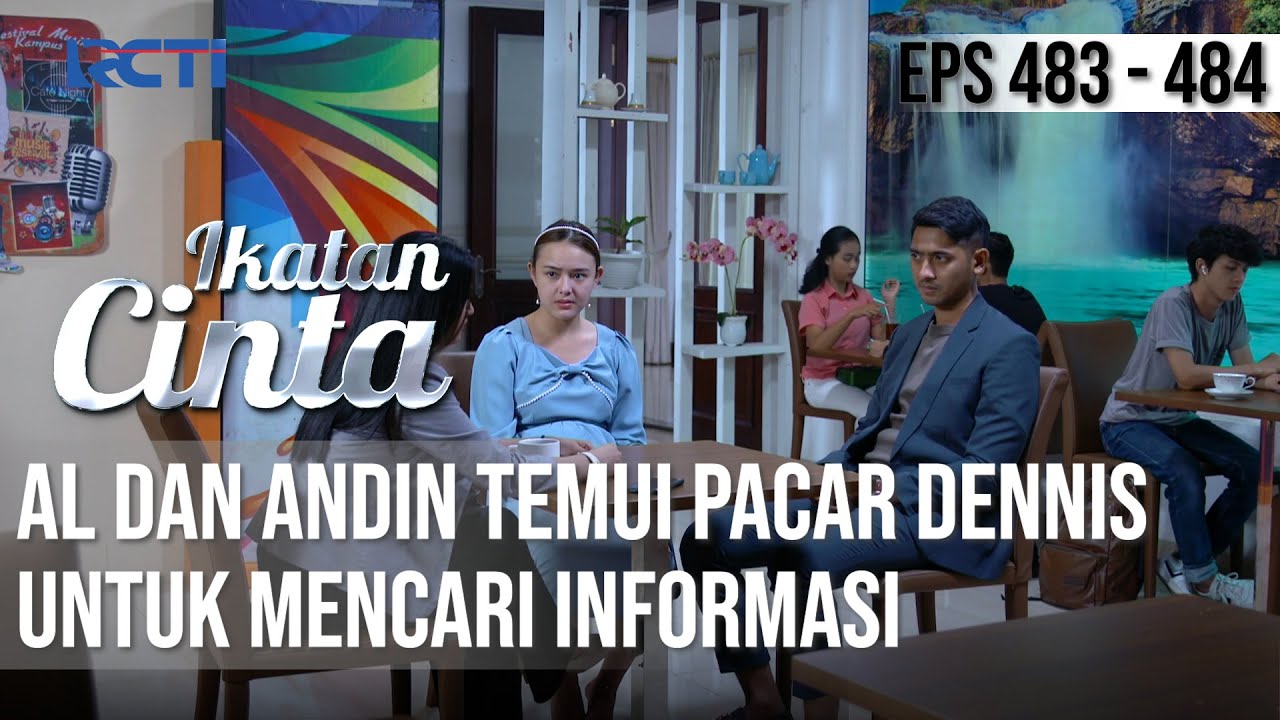 GAK YAKIN😏😏 PACAR DENNIS BERIKAN INFO PALSU KE AL & ANDIN😱 | IKATAN CINTA
