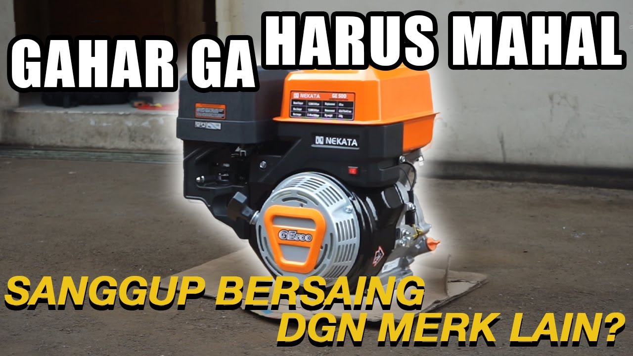 Emang Mesin Penggerak Bensin Gahar Ga Harus Mahal? Gasoline Engine GE 500 Nekata Ini Buktinya!