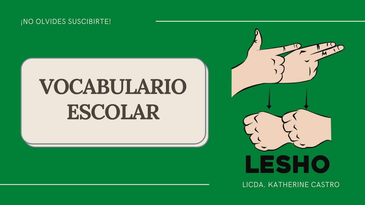 VOCABULARIO ESCOLAR EN LESHO - KATHERINE CASTRO