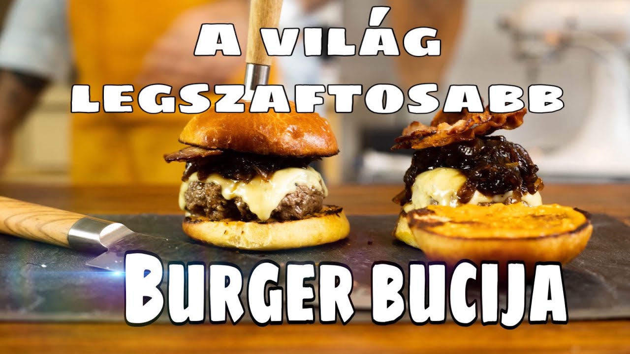 A világ legszaftosabb burger bucija