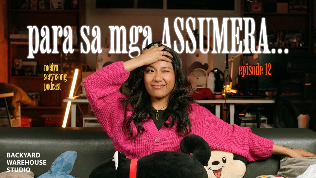 Para sa mga ASSUMERA...