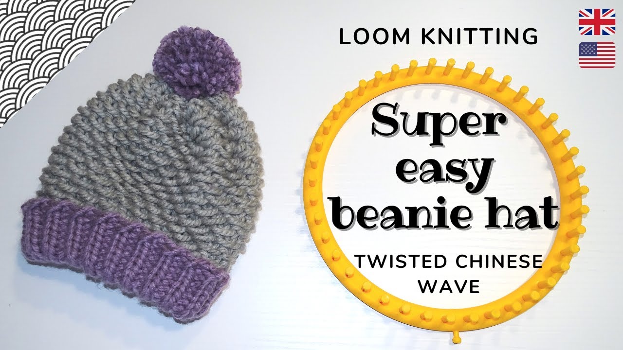 Loom knit hat with Twisted Chinese Wave stitch - SUPER EASY (IT TAKES 1 HOUR!) - ENGLISH TUTORIAL