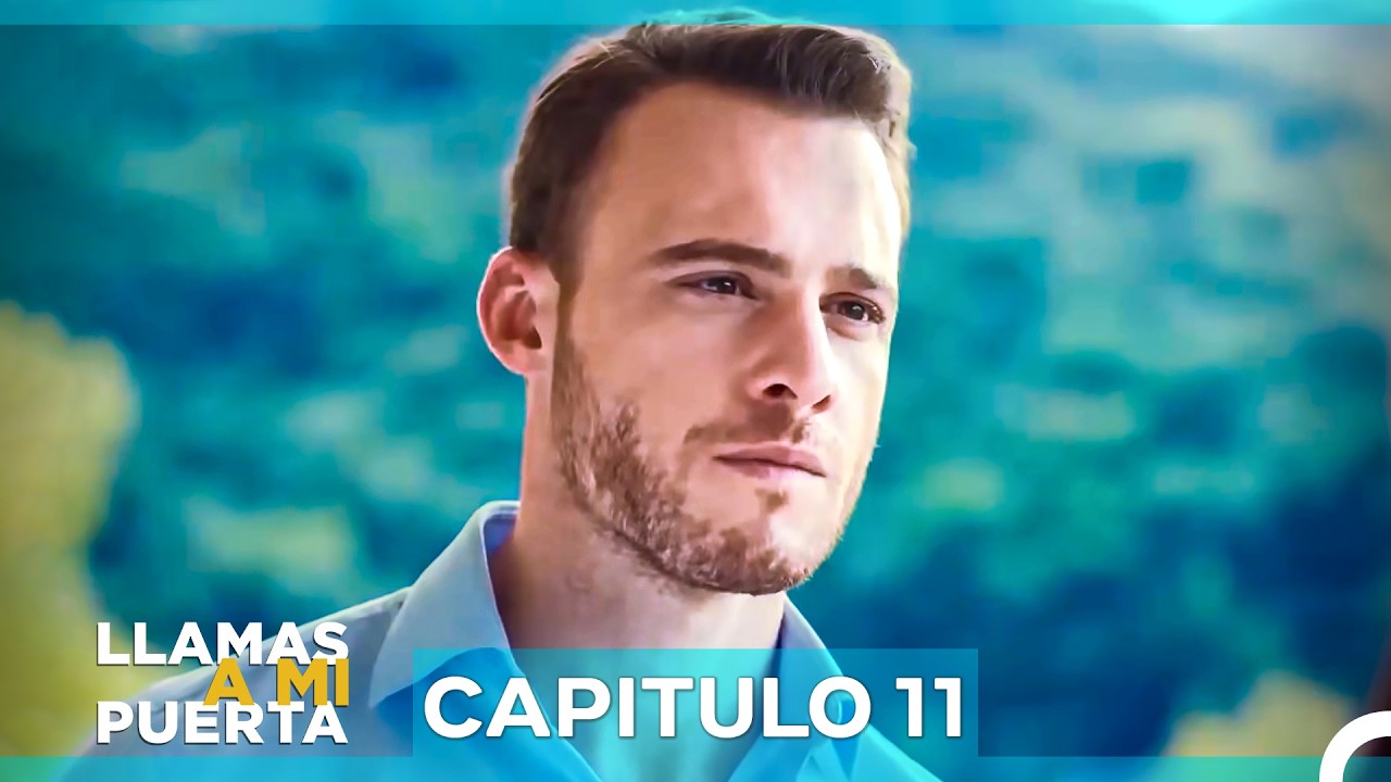Llamas A Mi Puerta Capitulo 11 (Doblada en Español)