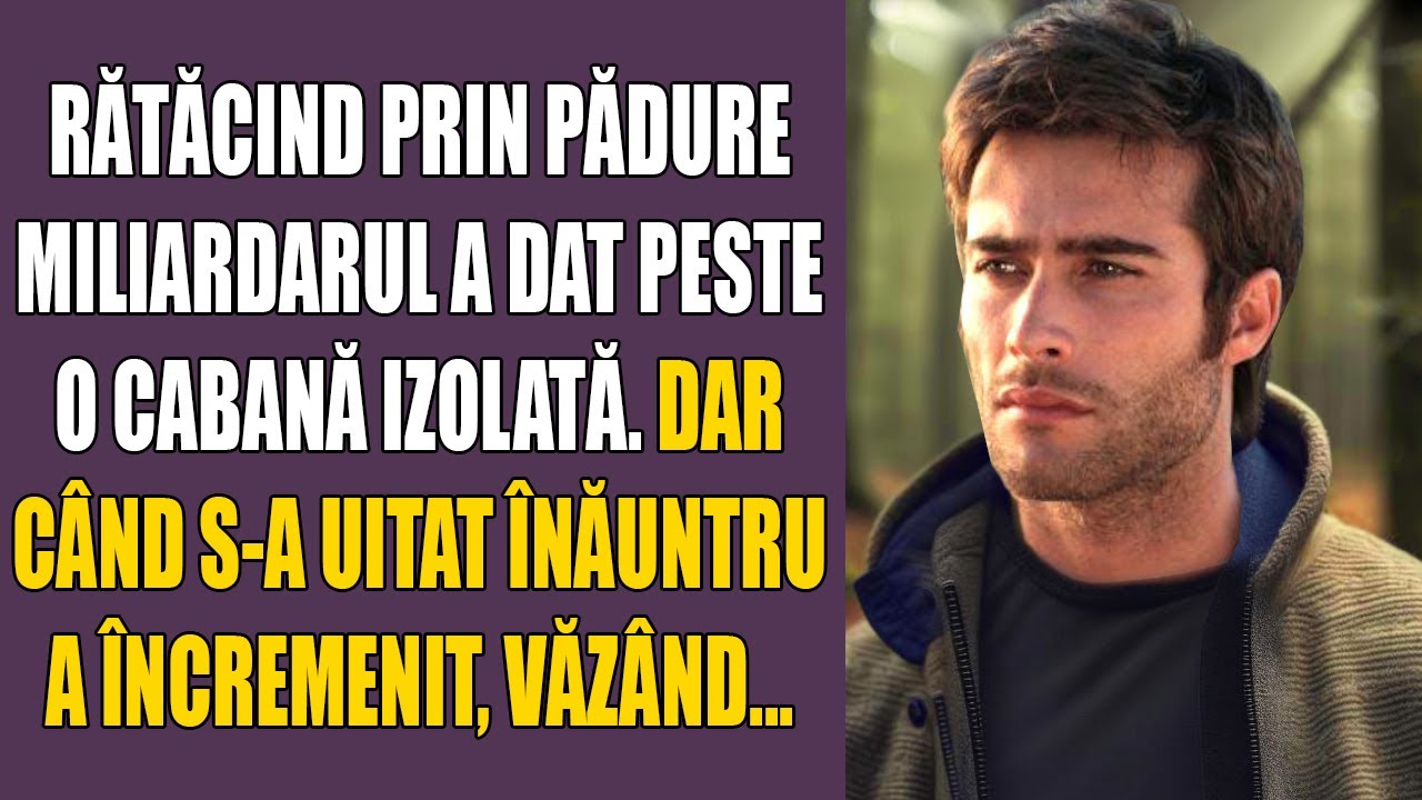 Rătăcind prin pădure, miliardarul a dat peste o cabană izolată. Dar c&acirc;nd s-a uitat &icirc;năuntru, a &icirc;ncre