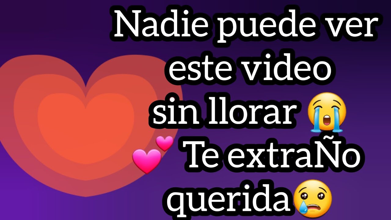 Nadie puede ver este video sin llorar 💕 Te extraÑo querida