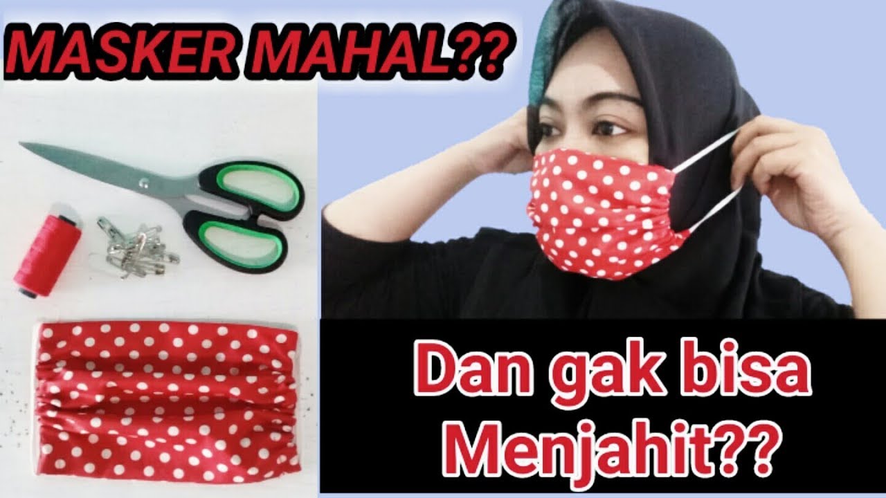 CARA MEMBUAT MASKER KAIN TANPA MESIN JAHIT | DIY Face mask no sewing machine #DIYFacemask