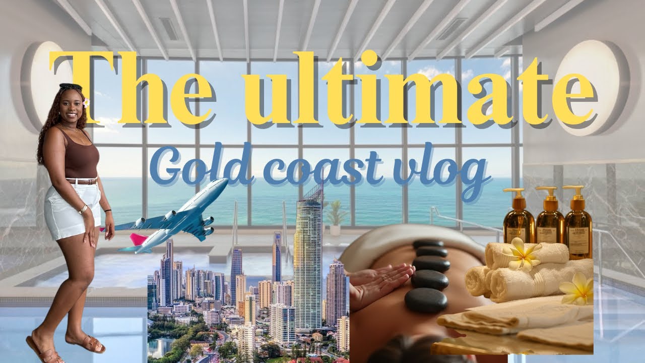 Ultimate Gold coast vlog 