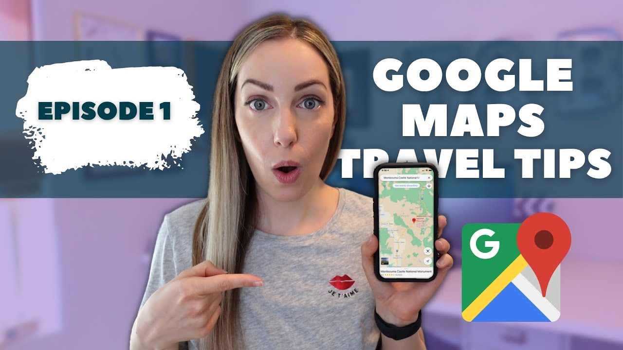 Советы по путешествиям от Google | Советы по путешествиям от Google Maps + Общие карты Google