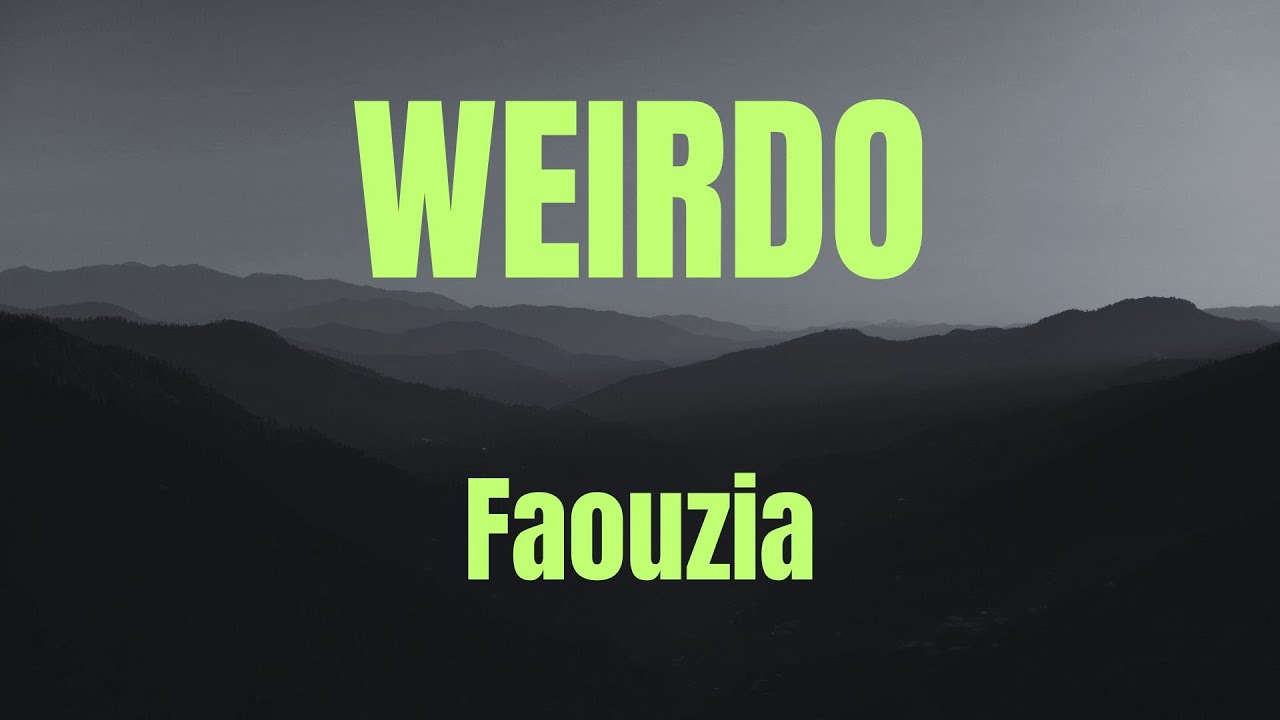WEIRDO || Faouzia || KARAOKE