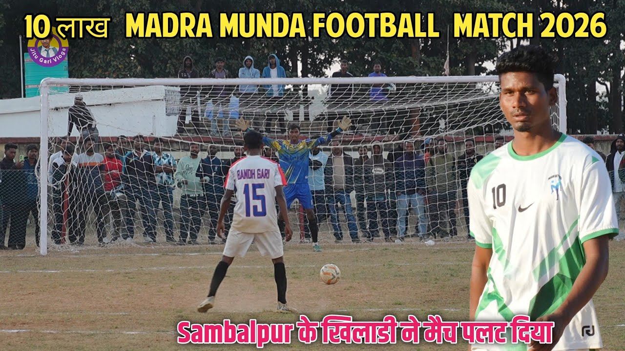 Nirmal Br Sambalpur Vs Bandhgadi FC Penalty Match | Madra Munda Football Match 2026