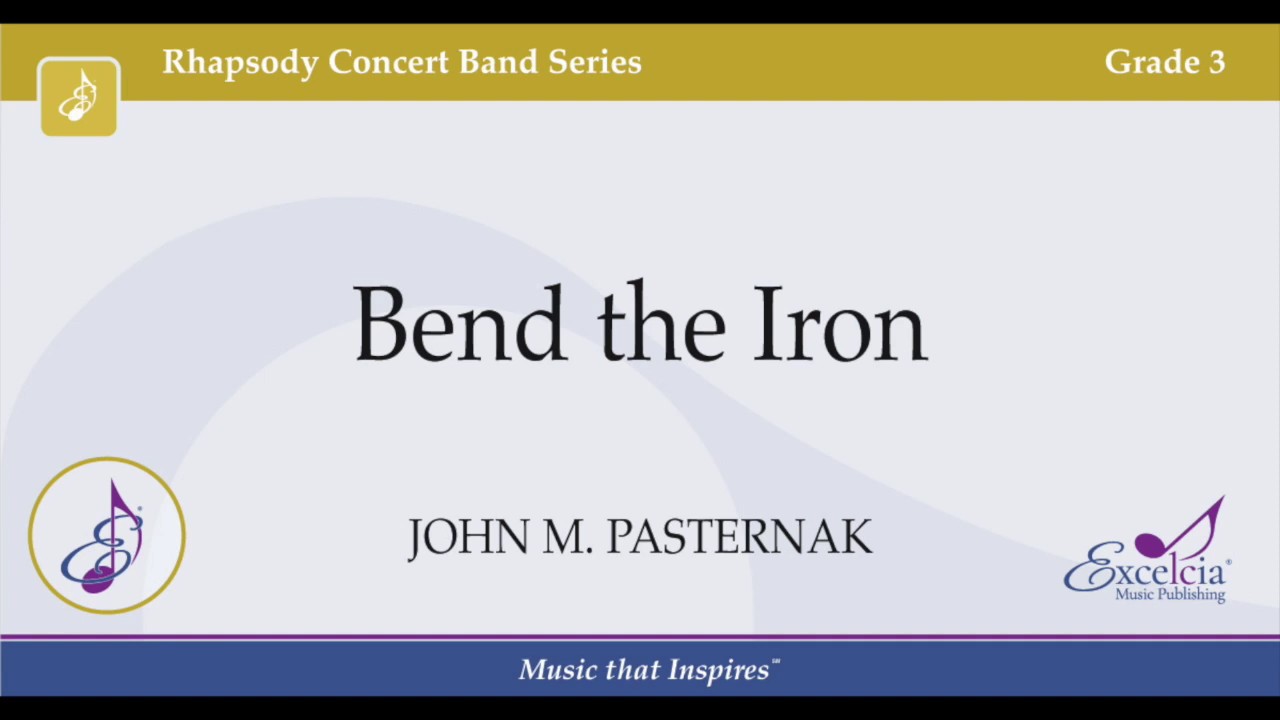 Bend the Iron - John M.  Pasternak