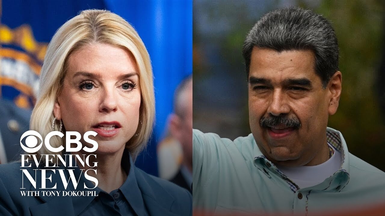 Attorney General Pam Bondi says Maduro will face the 