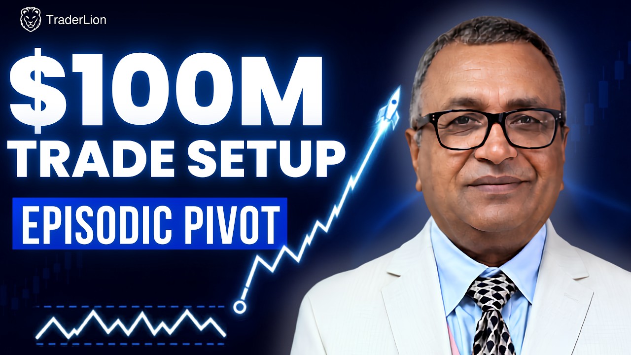 The $100 Million Dollar Catalyst Trade Setup - The Episodic Pivot Strategy With Pradeep Bonde