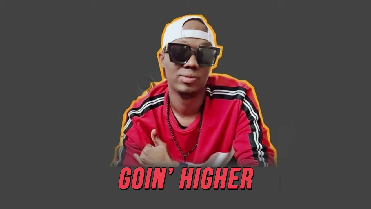 Big Eye StarBoss - Goin' Higher (Official Ugandan Music)