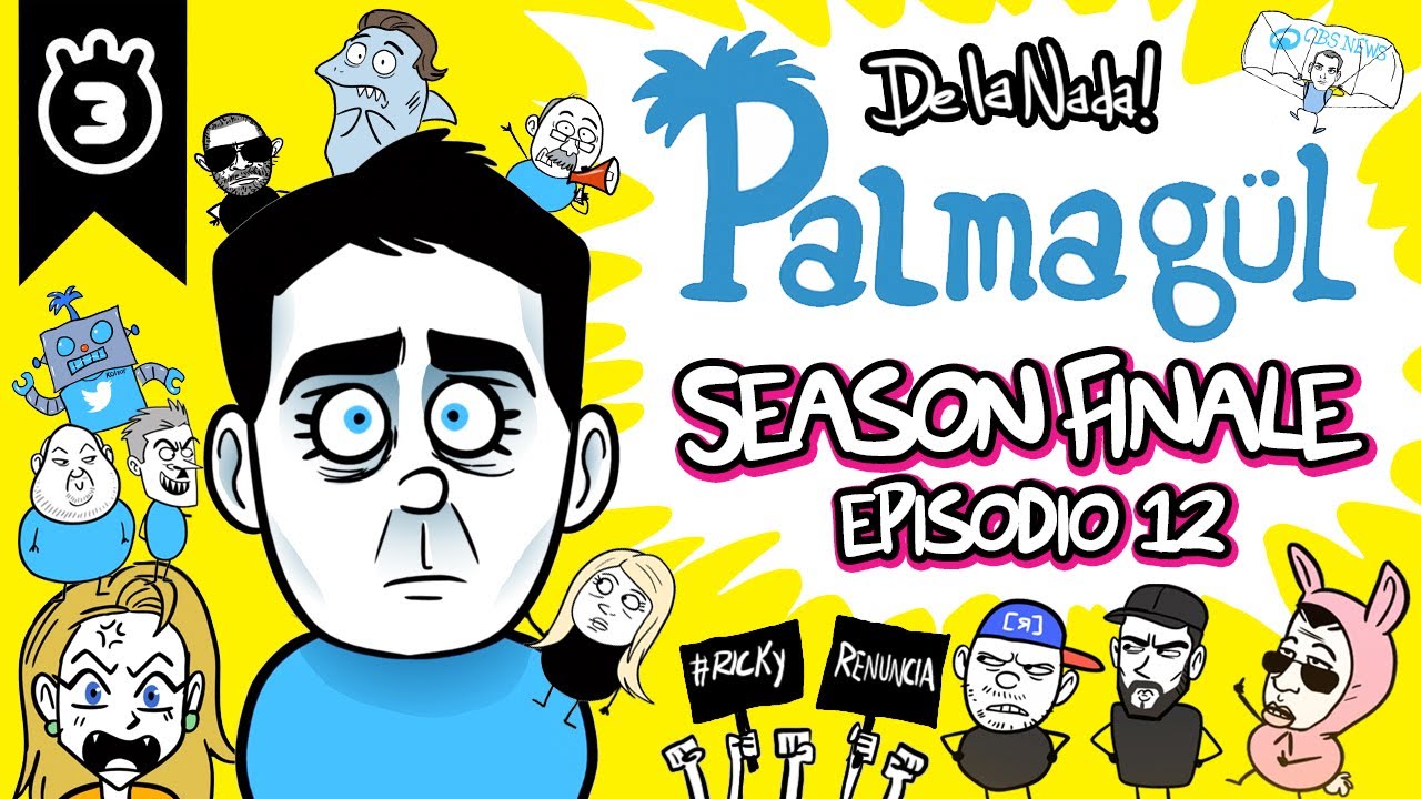 De La Nada- Palmagul 12 (¿Cómo y porqué el pueblo sacó al gobernador de Puerto Rico?) SEASON FINALE