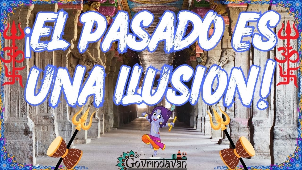 &iexcl;EL PASADO ES UNA ILUSI&Oacute;N!