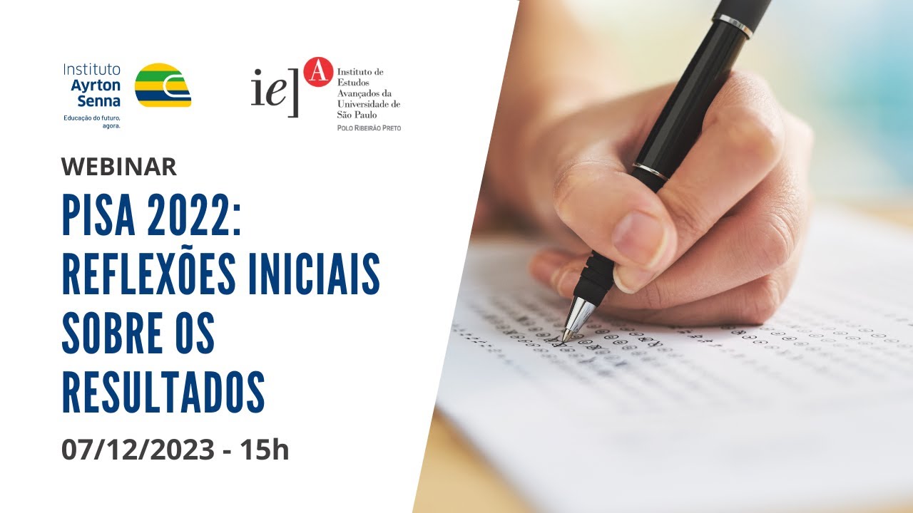 Pisa 2022: reflexões iniciais sobre os resultados