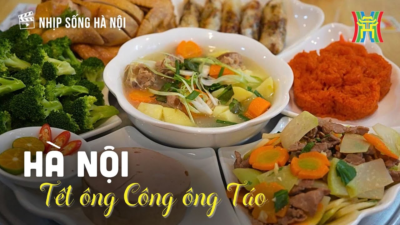 Nhịp sống Hà Nội ngày Tết ông Công ông Táo | Nhịp sống Hà Nội