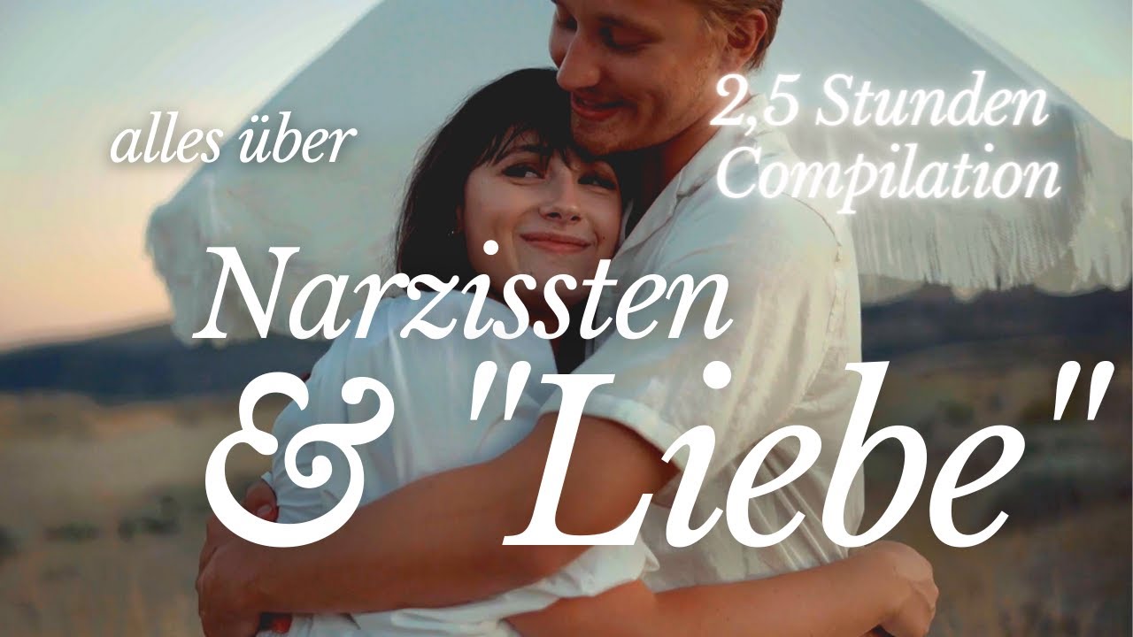 LIEBE & Narzissten - Alles über Narzissten und 
