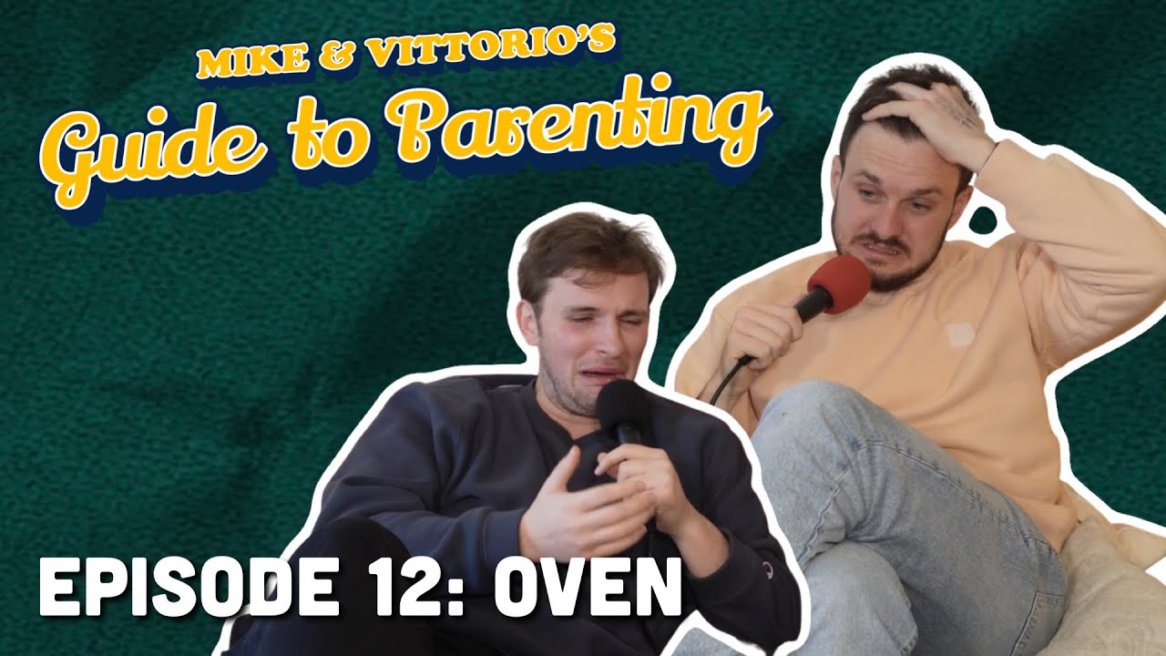 12. Oven - Mike & Vittorio's Guide to Parenting