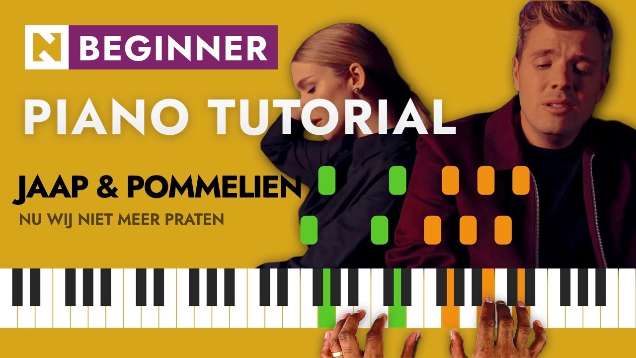 Jaap Reesema & Pommelien Thijs - Nu wij niet meer praten | PIANO TUTORIAL | BEGINNER