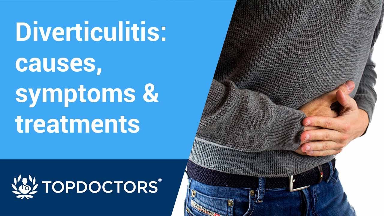 What is diverticulitis? Causes, symptoms, treatment & more