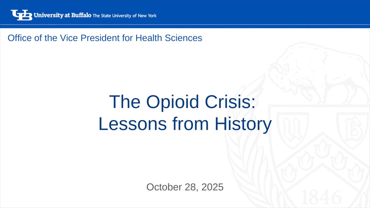UB Health Sciences: The Opioid Crisis