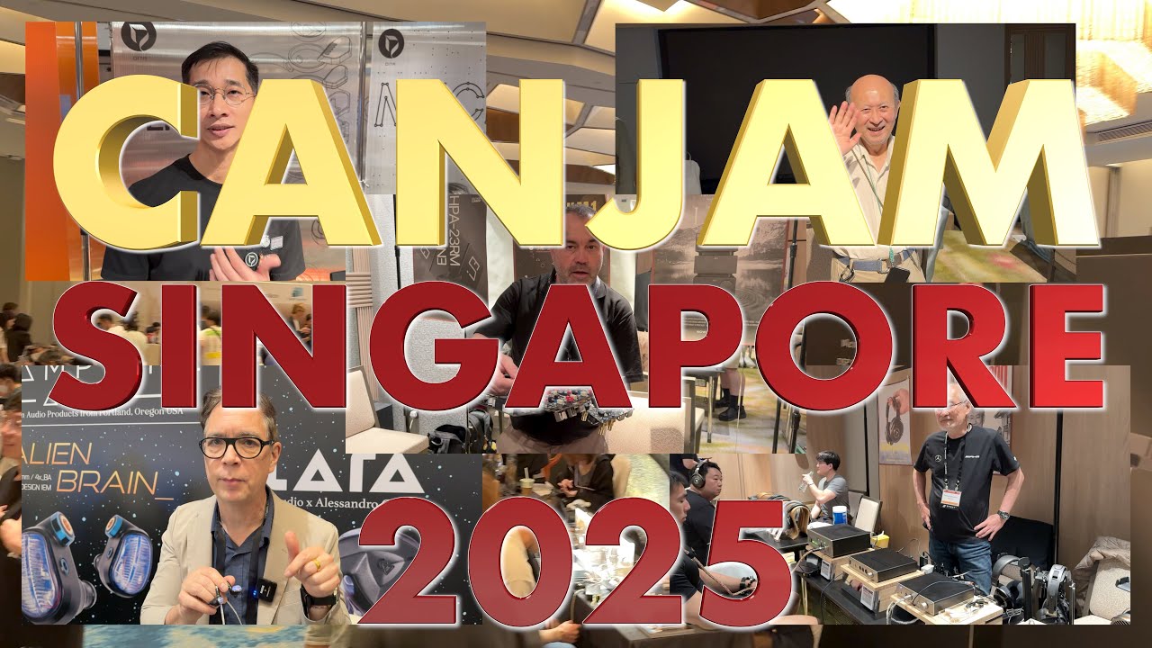 I tried near $100,000 worth of IEMs and headphones in 2 days! CanJam Singapore 2025
