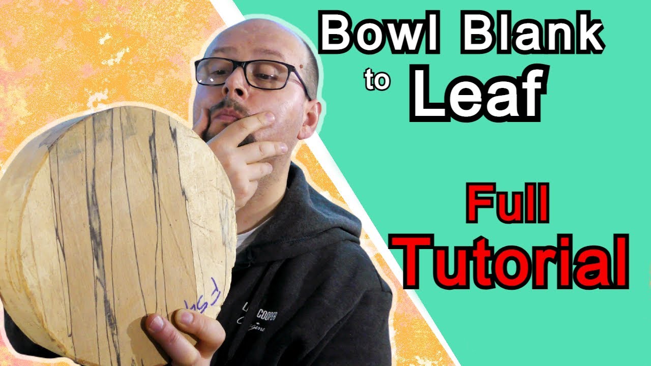 I Turned a Bowl Blank into a Leaf - Full Tutorial