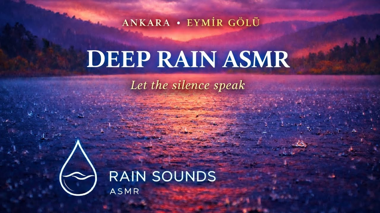 #AnkaraEymirGolu #EymirGolu #RainSounds #ASMR #RelaxingNature #LakeRain #CalmVibes #Silence 