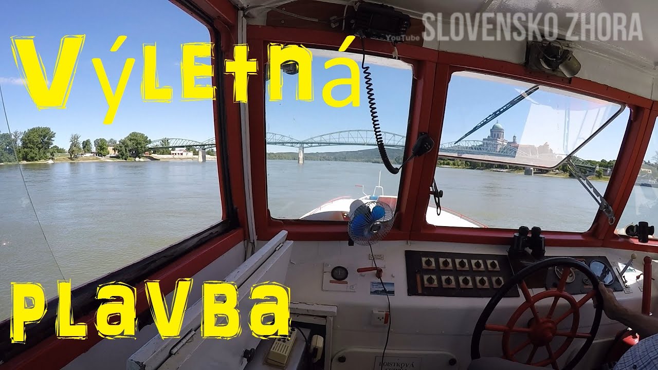 Výletná plavba loďou po Dunaji - Štúrovo