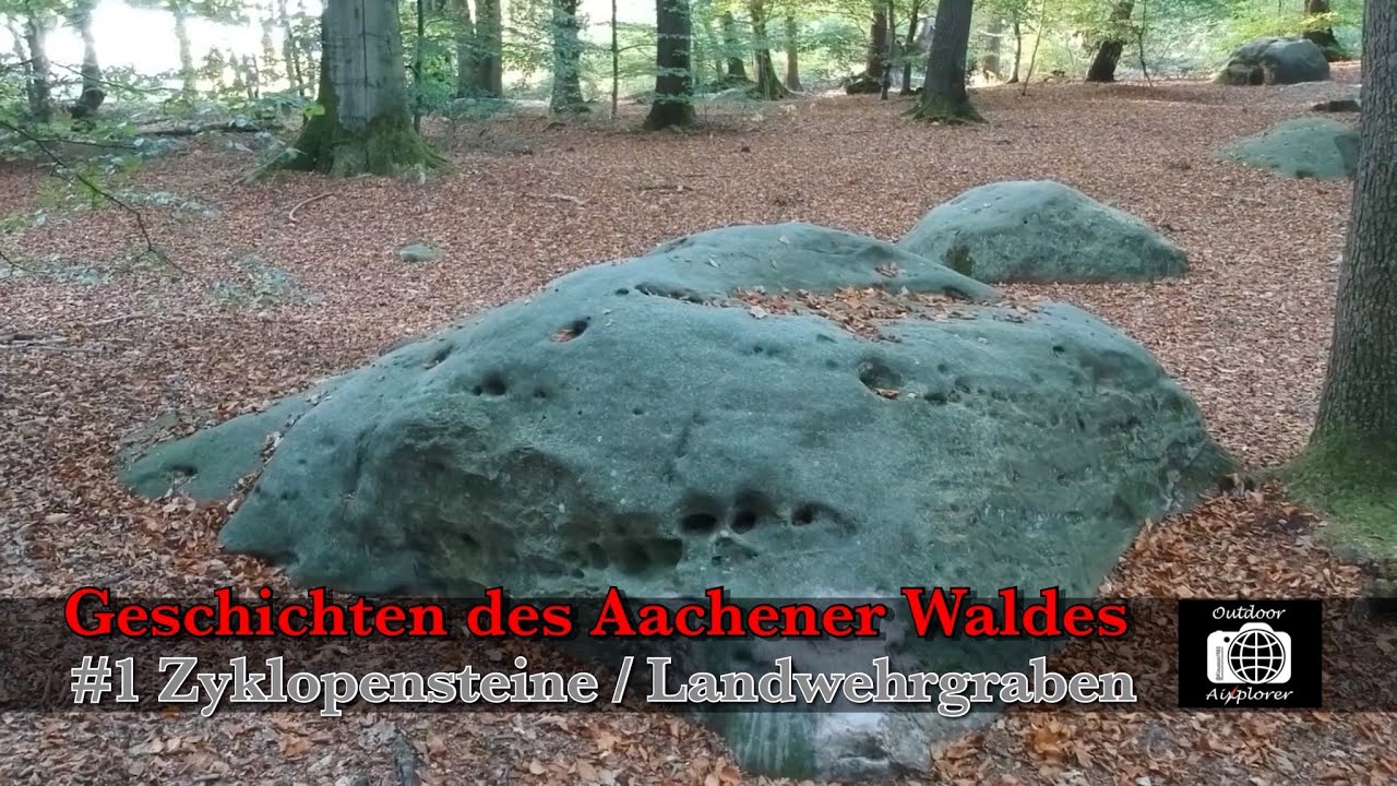HISTORY - Geschichten des Aachener Waldes #1 - Zyklopensteine und der Landwehrgraben