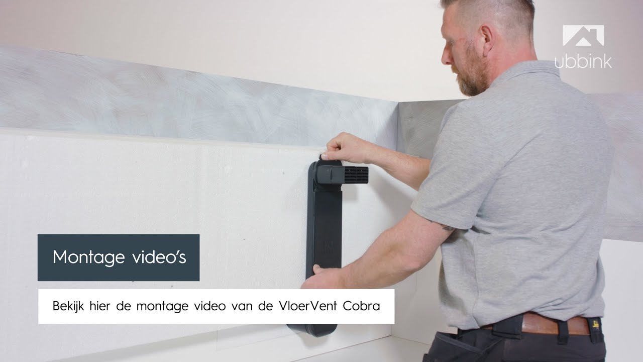 Montage video Ubbink VloerVent Cobra - rond