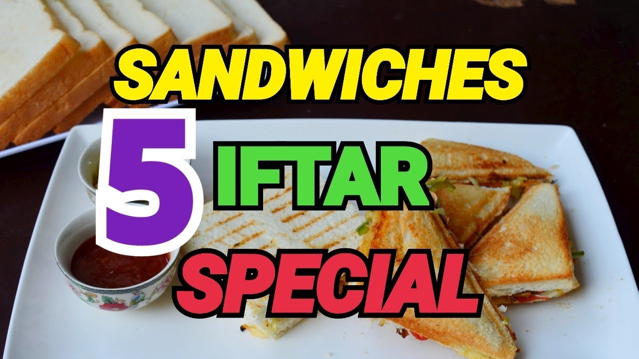 5 SANDWICHES IFTAR SPECIAL by (YES I CAN COOK) #Sandwich #IfrarSpecial #2019Ramadan