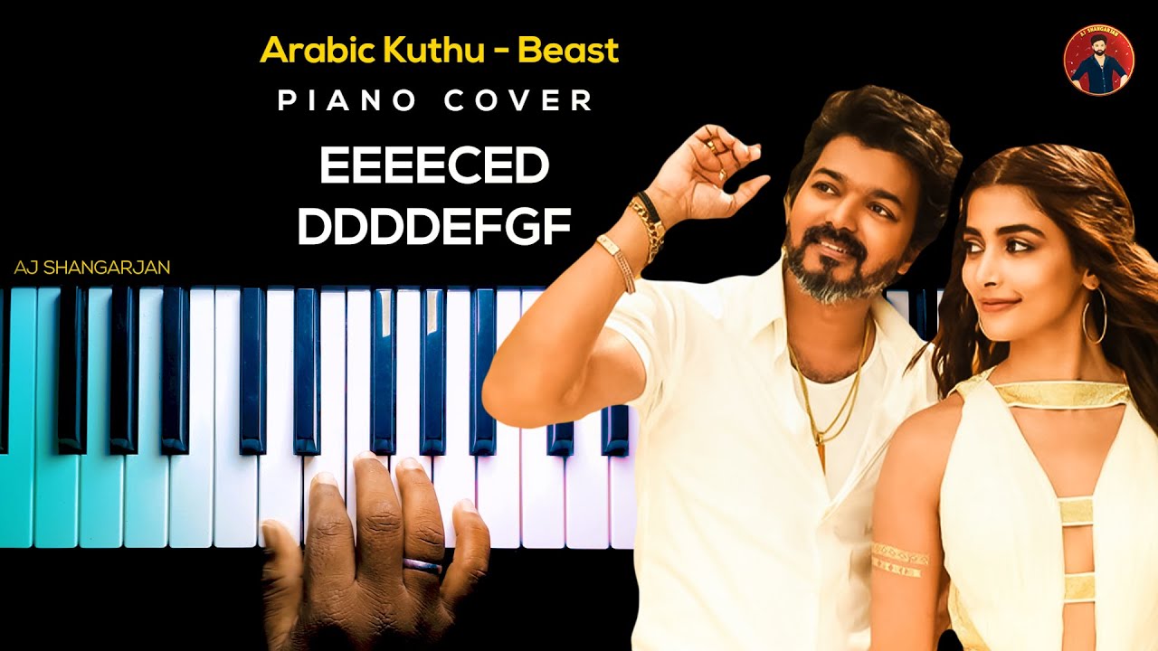 Arabic Kuthu - Beast Piano Cover with NOTES | AJ Shangarjan | AJS