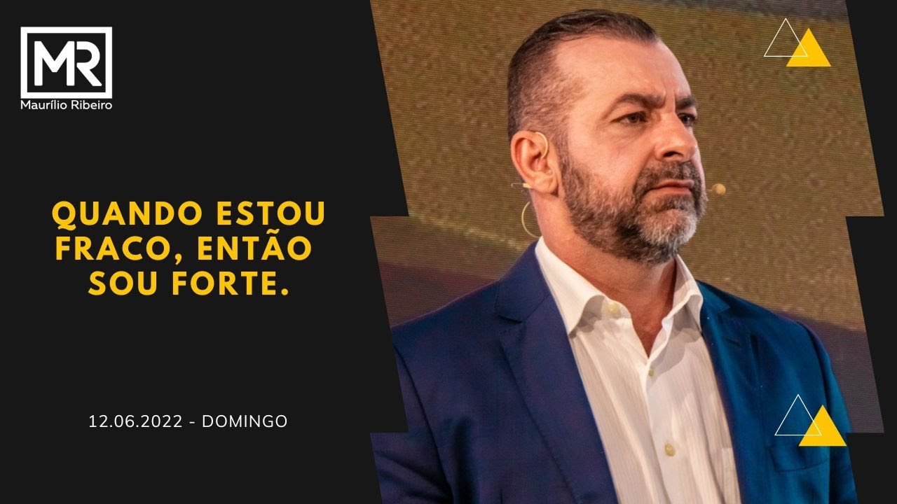 QUANDO ESTOU FRACO, ENTÃO SOU FORTE. // 12.06.2022